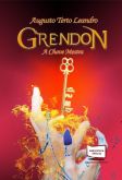 Grendon: A Chave Mestra